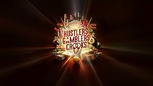 Hustlers Gamblers Crooks