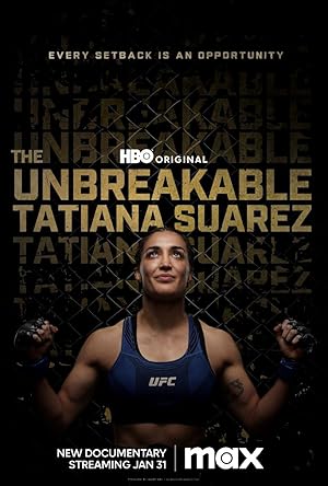 The Unbreakable Tatiana Suarez