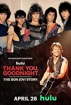 Thank You, Goodnight - The Bon Jovi Story