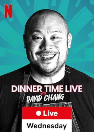 Dinner Time Live with David Chang