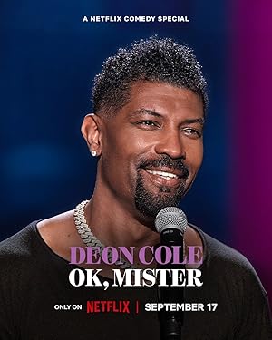 Deon Cole: Ok, Mister