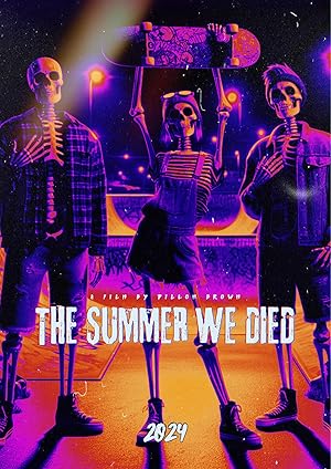 The Summer We Died