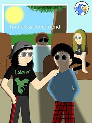 homeless clonefriend