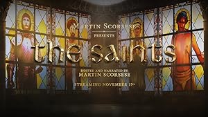 Martin Scorsese Presents: The Saints