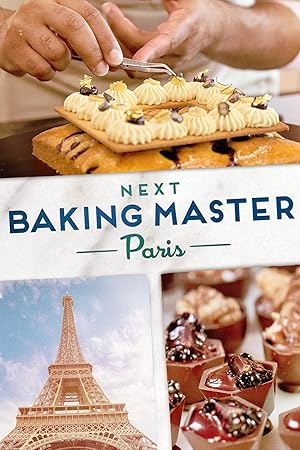 Next Baking Master: Paris