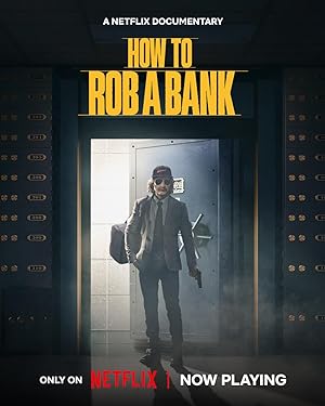 How to Rob a Bank