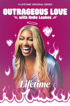 Outrageous Love With Nene Leakes