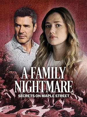 A Family Nightmare: Secrets on Maple Street