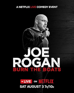 Joe Rogan: Burn the Boats