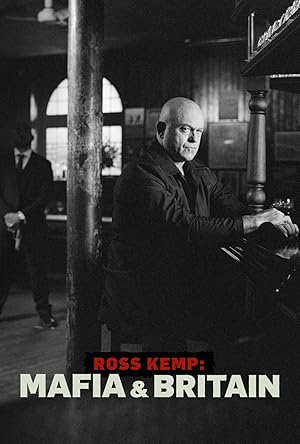 Ross Kemp: Mafia and Britain