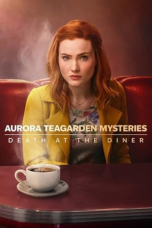 Aurora Teagarden Mysteries: Death at the Diner