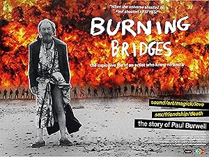 Burning Bridges - The Story of Paul Burwell