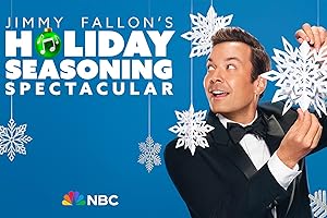 Jimmy Fallon's Holiday Seasoning Spectacular