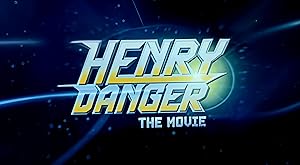 Henry Danger: The Movie