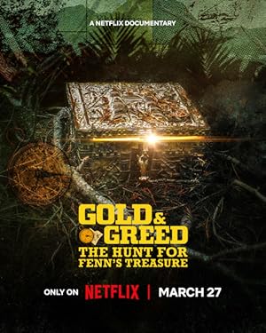 Gold & Greed: The Hunt for Fenn's Treasure